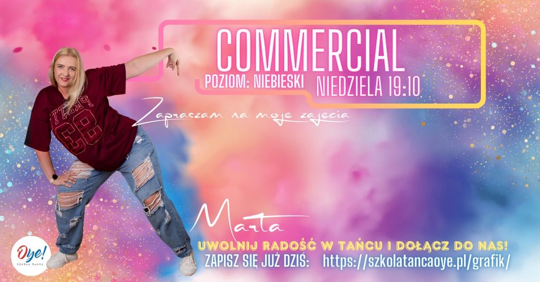 COMMERCIAL Z MART\u0104 DLA TA\u0143CZ\u0104CYCH