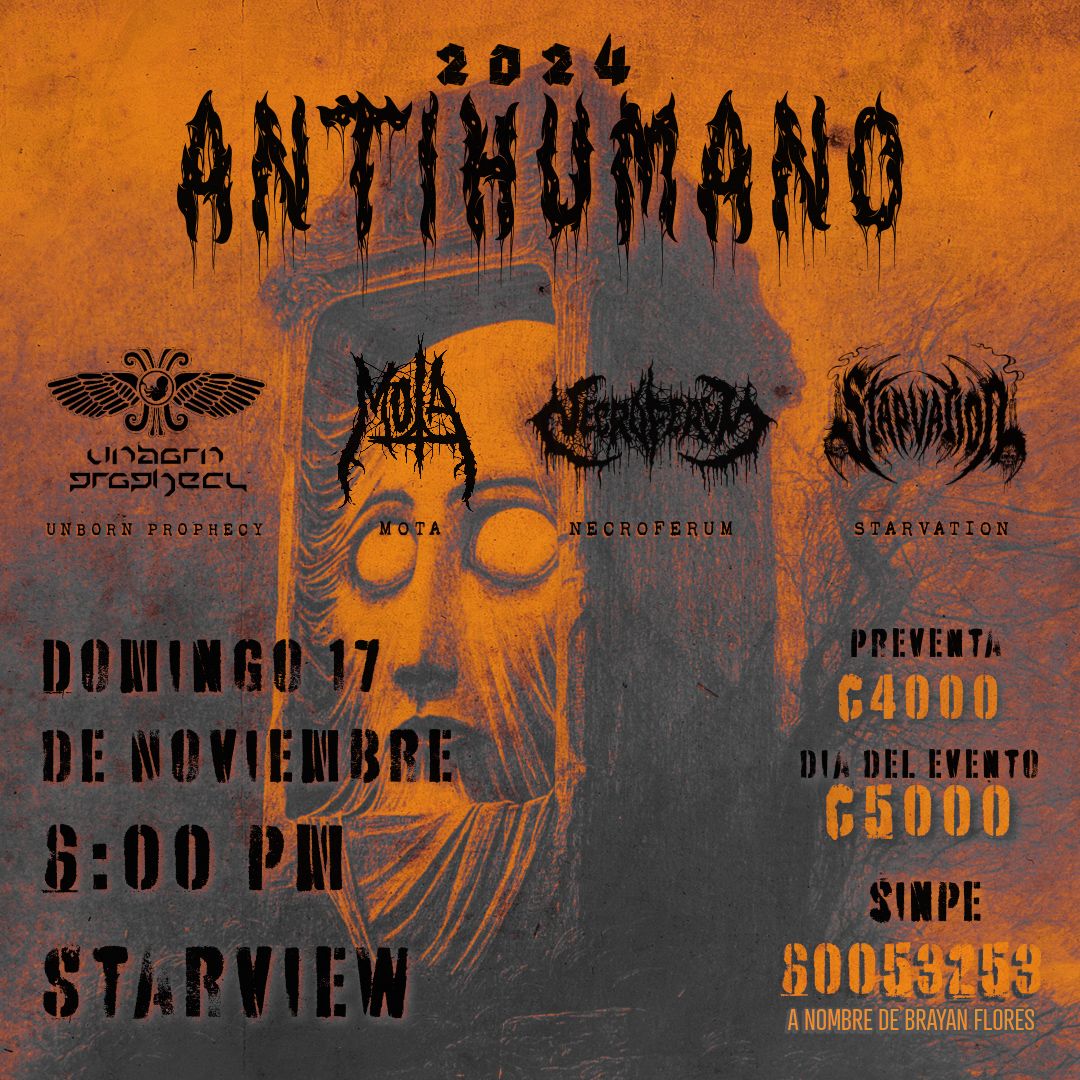 ANTIHUMANO | Starvation - Necroferum - Mota - Unborn Prophecy