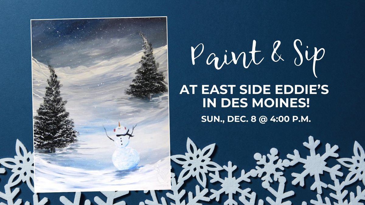 Paint & Sip at East Side Eddie's in Des Moines!