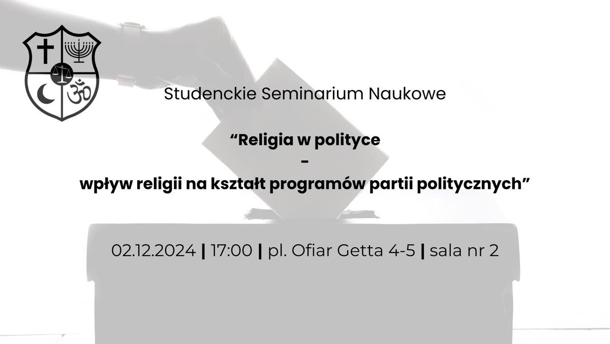 SSN \u201cReligia w polityce - wp\u0142yw religii na kszta\u0142t program\u00f3w partii politycznych"