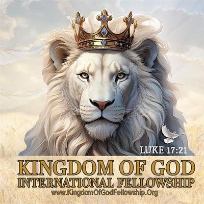 KINGDOM OF GOD INTERNATIONAL FELLOWSHIP