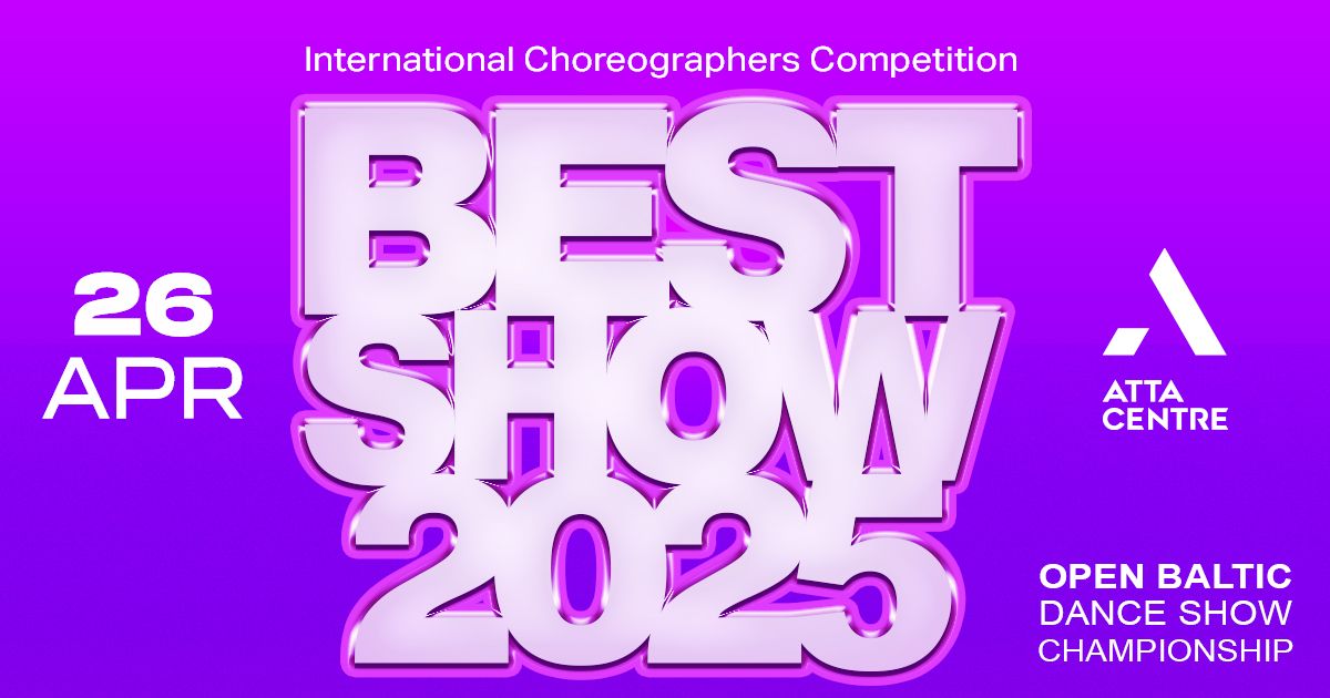 BEST SHOW 2025 \/International Choreographers Competition