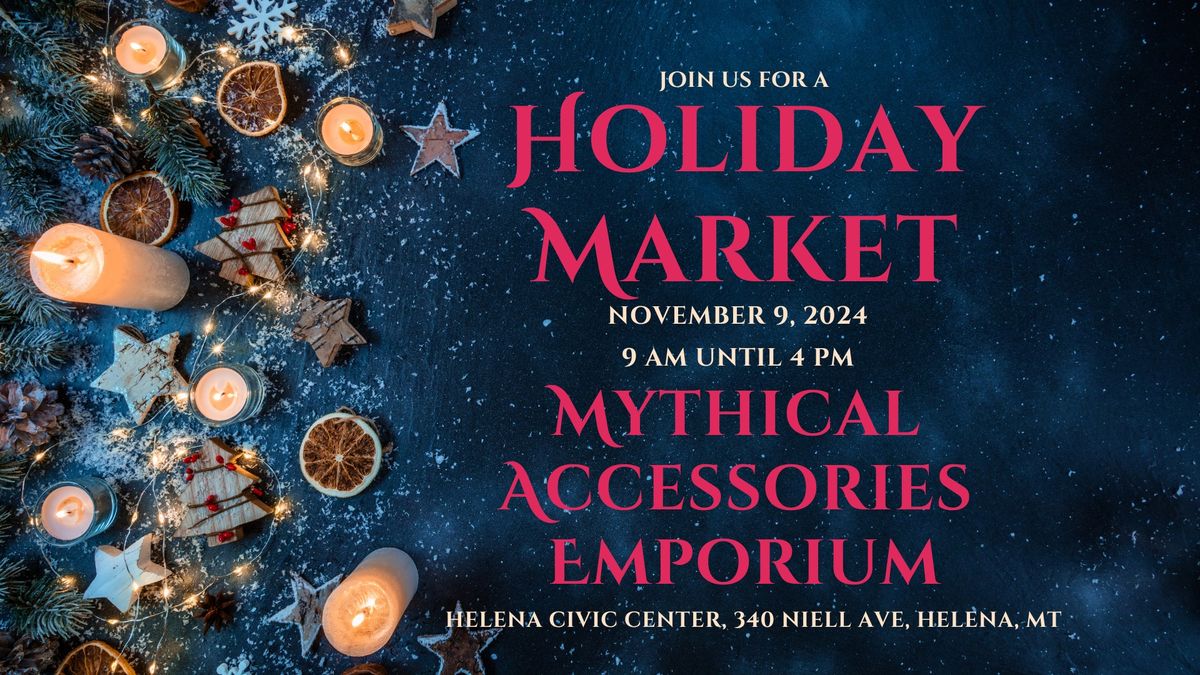 Civic Center Holiday Market Mythical Accessories Emporium