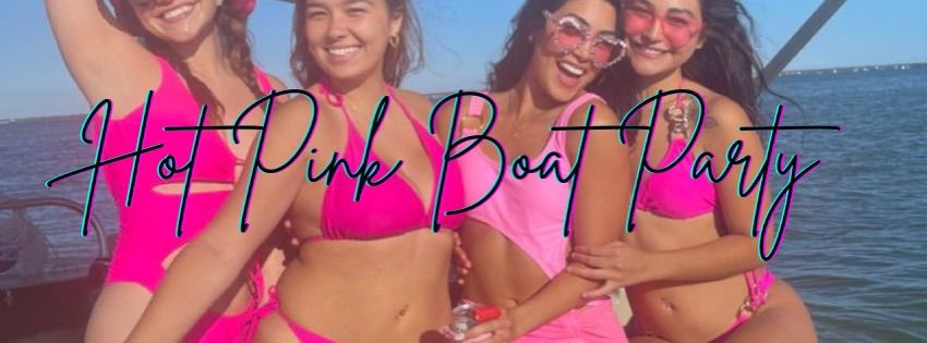 Ladies\u2019 Hot Pink Boat Party \ud83c\udf89 