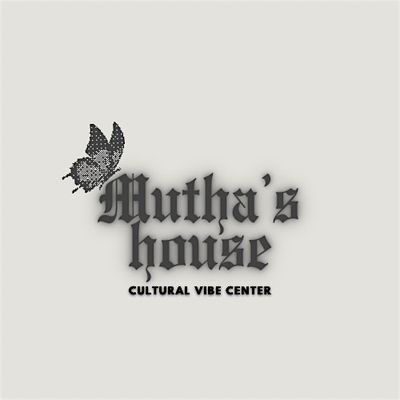 Mutha\u2019s House