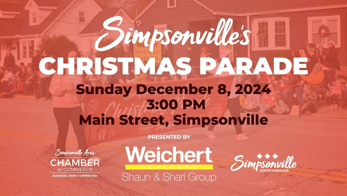 Simpsonville's Christmas Parade, Presented by Weichert, Realtors - Shaun & Shari Group