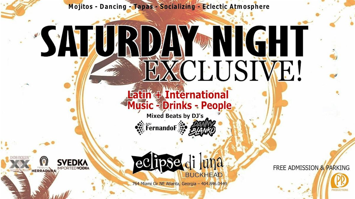 :: Saturday Night Exclusive @ Eclipse Di Luna Buckhead