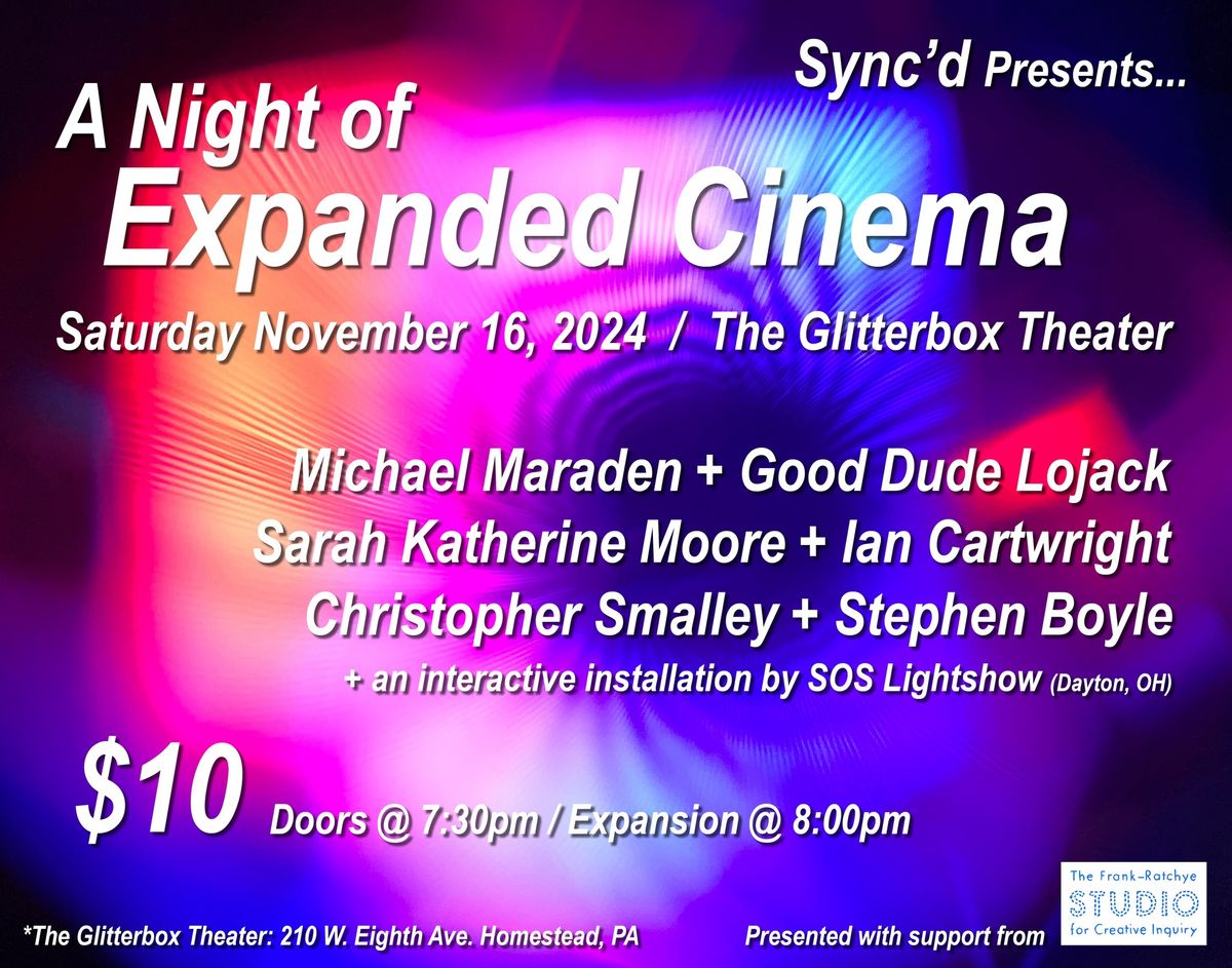 Sync'd Presents: A Night of Expanded Cinema