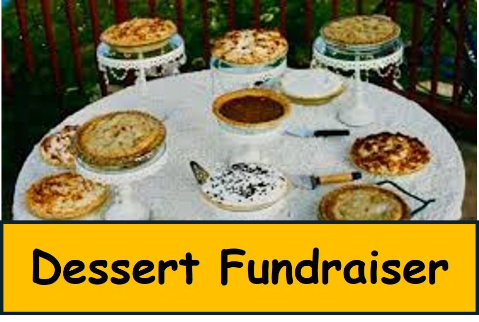 Annual Dessert Fundraiser