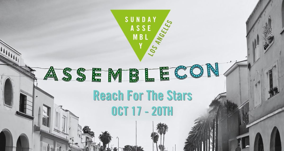 Sunday AssembleCon 2024: Reach for the Stars