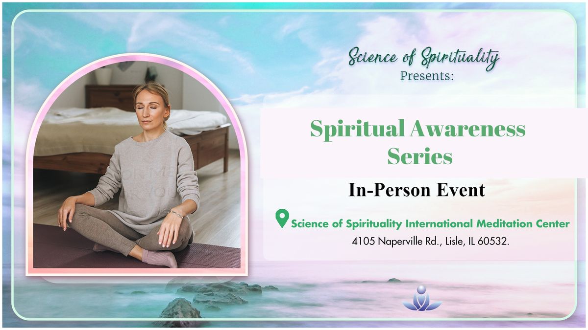 Spiritual Awareness Series: Near-Death Experiences