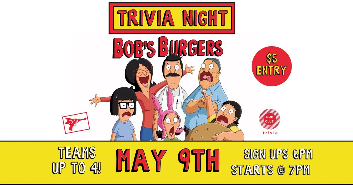Trivia Night: Bob's Burgers