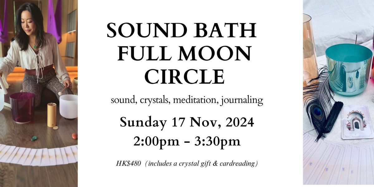 Full Moon Sound Bath & Circle | Crystal Card Readings | Singing Bowls