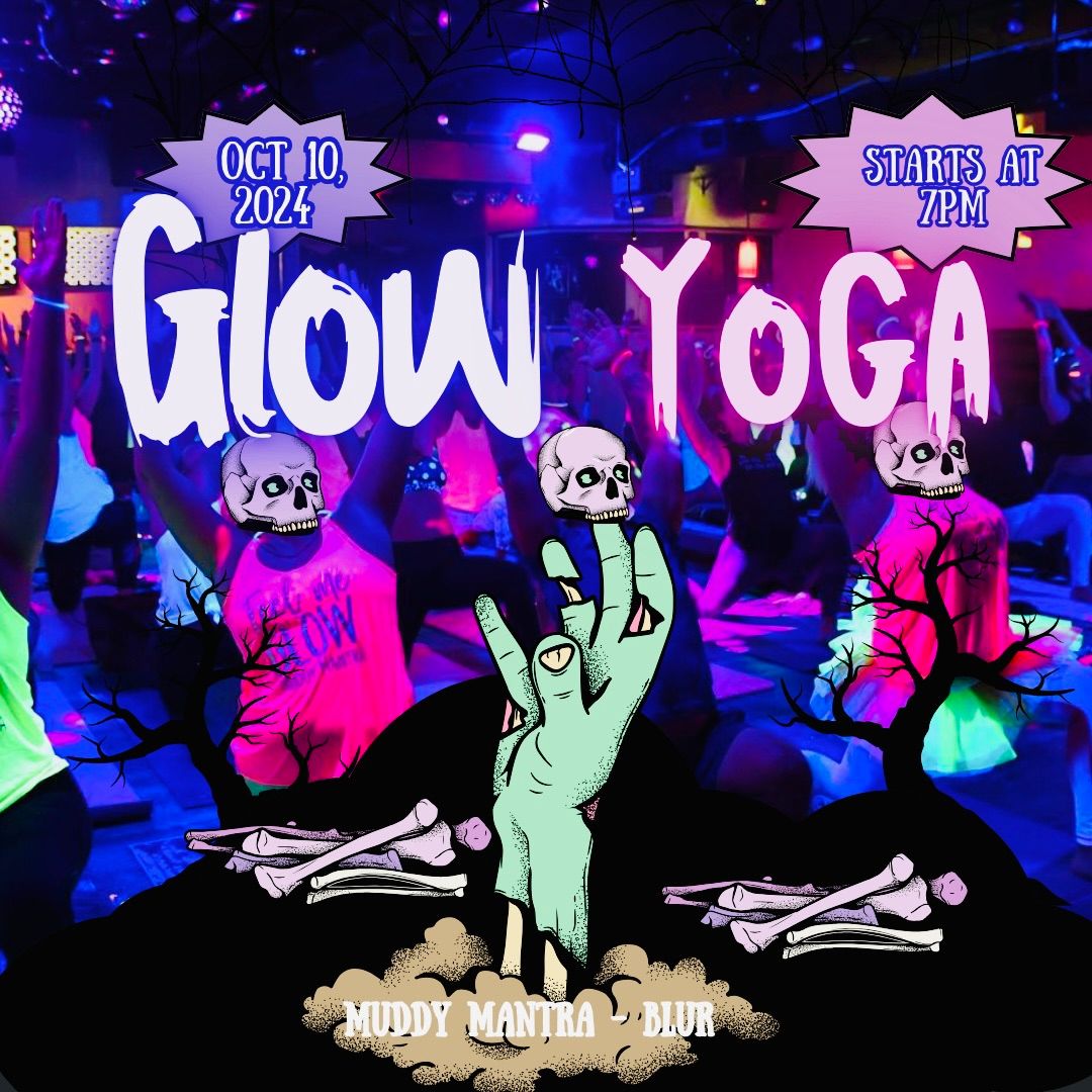 GLOW YOGA @ Blur - Halloween Sesh