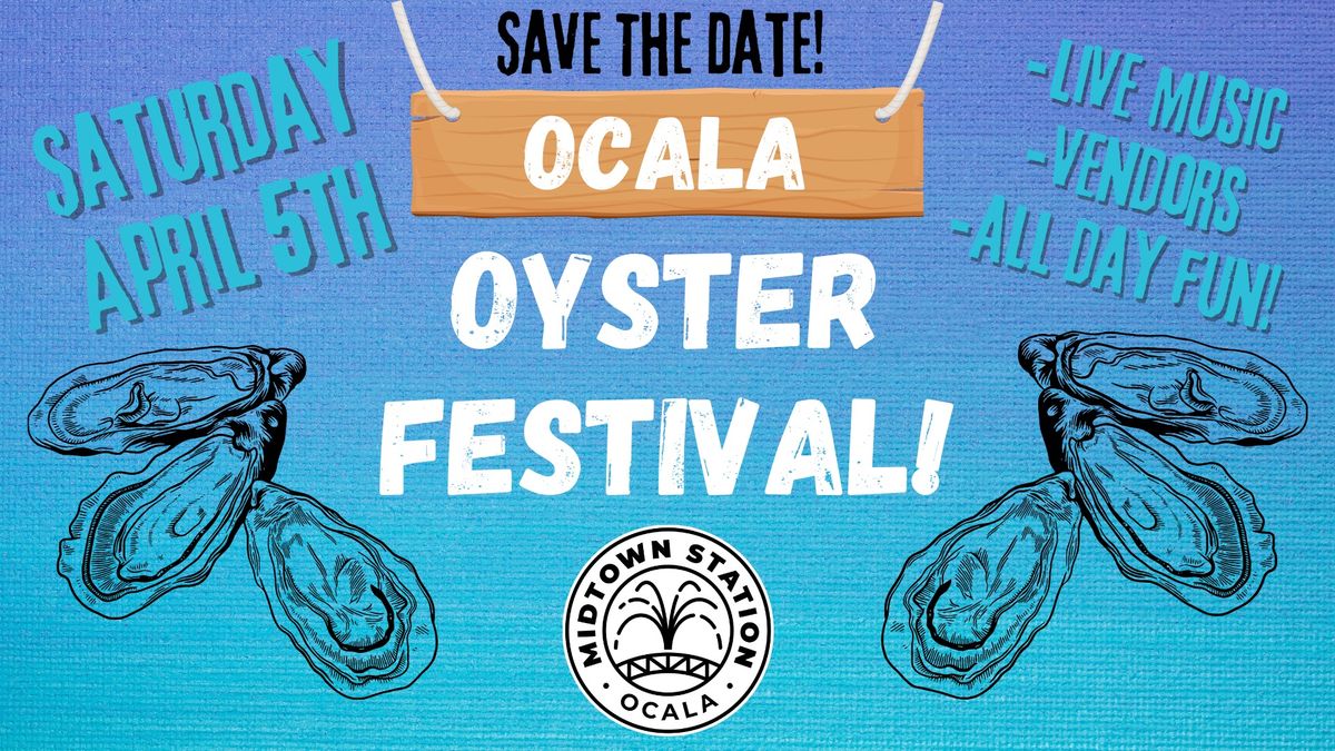 Ocala Oyster Fest!