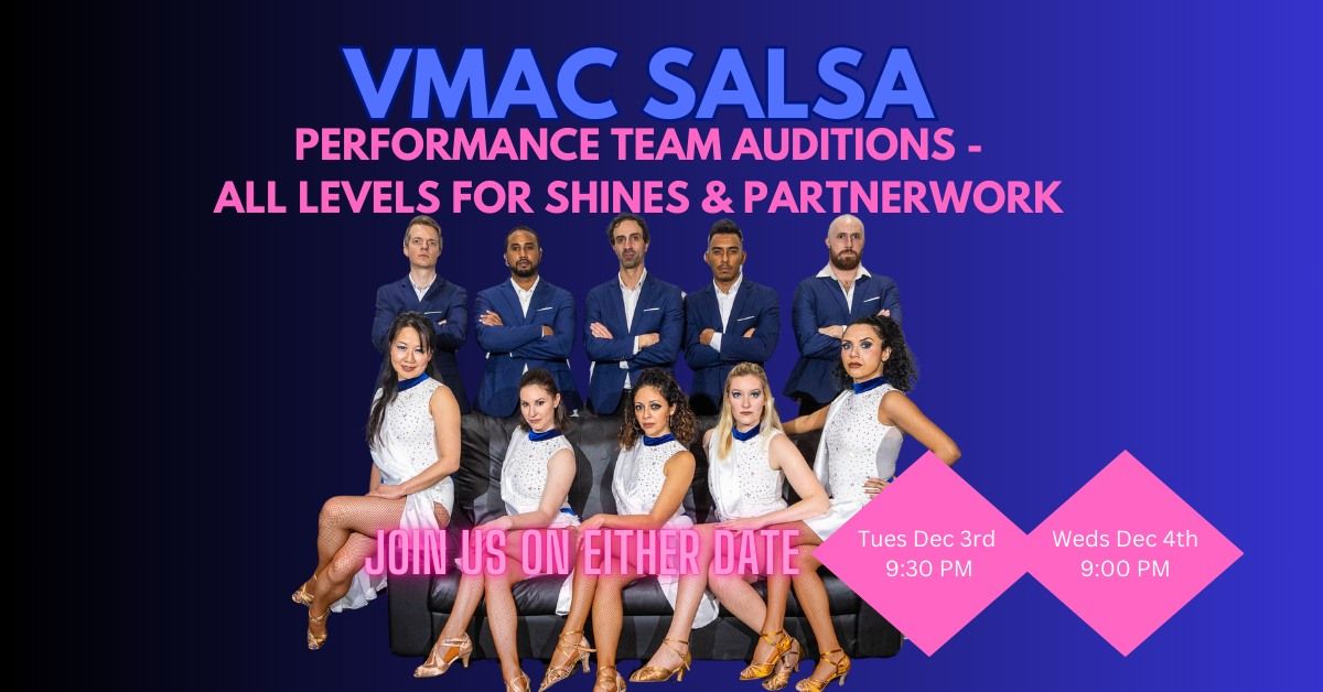 Salsa Team Auditions - All Levels Welcome!