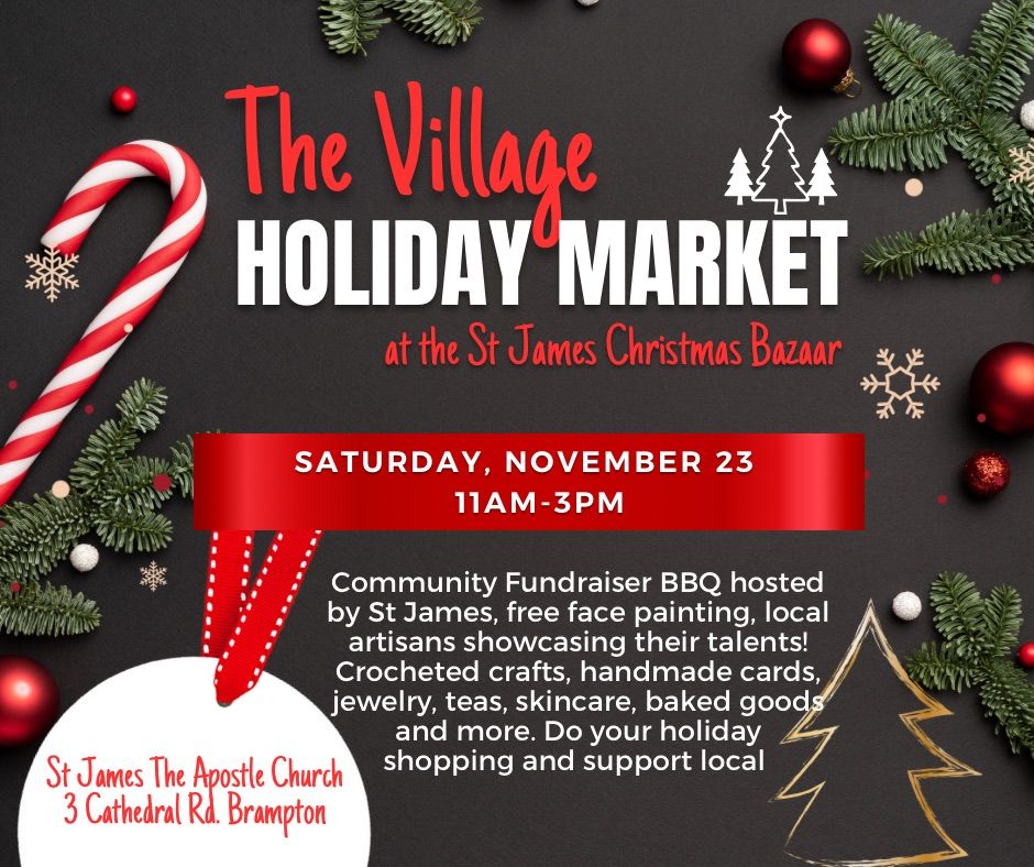 The Village Christmas Market at the St James Holly Bazaar