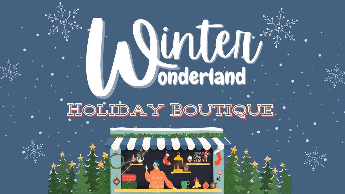 Winter Wonderland Holiday Boutique