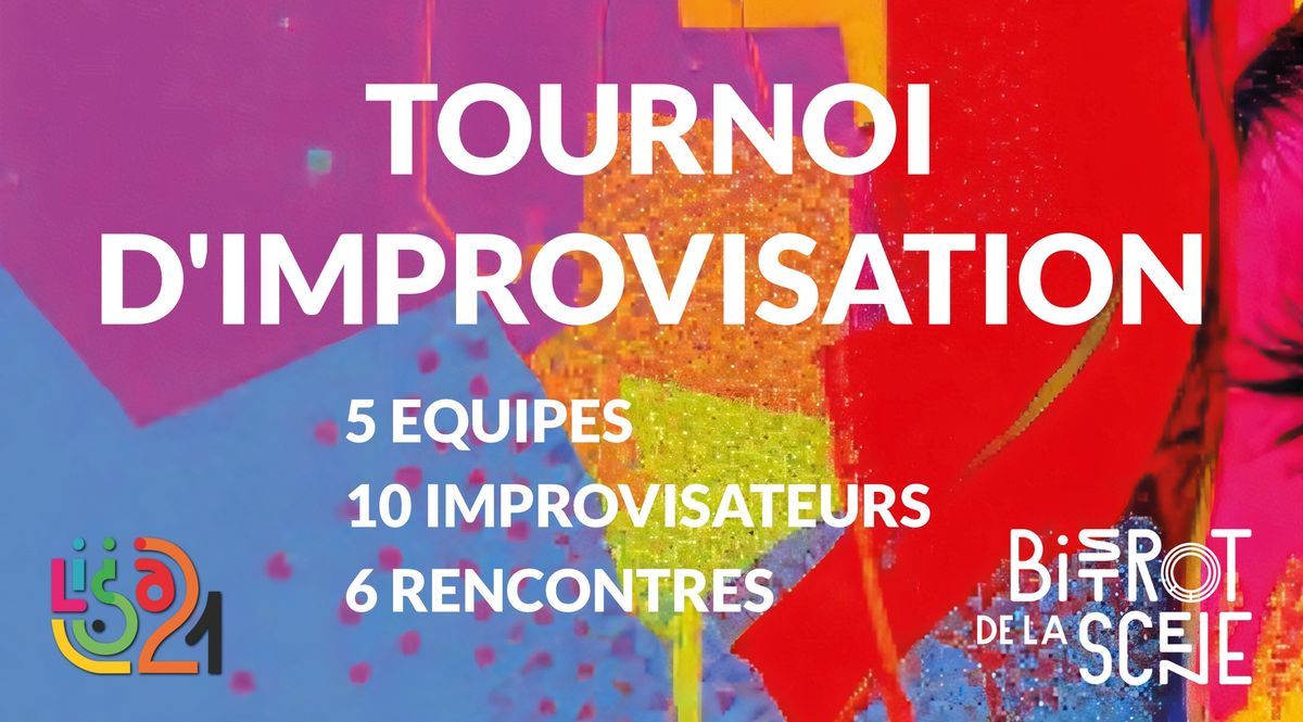 TOURNOI D\u2019IMPROVISATION (mars \u2013 3\/6)