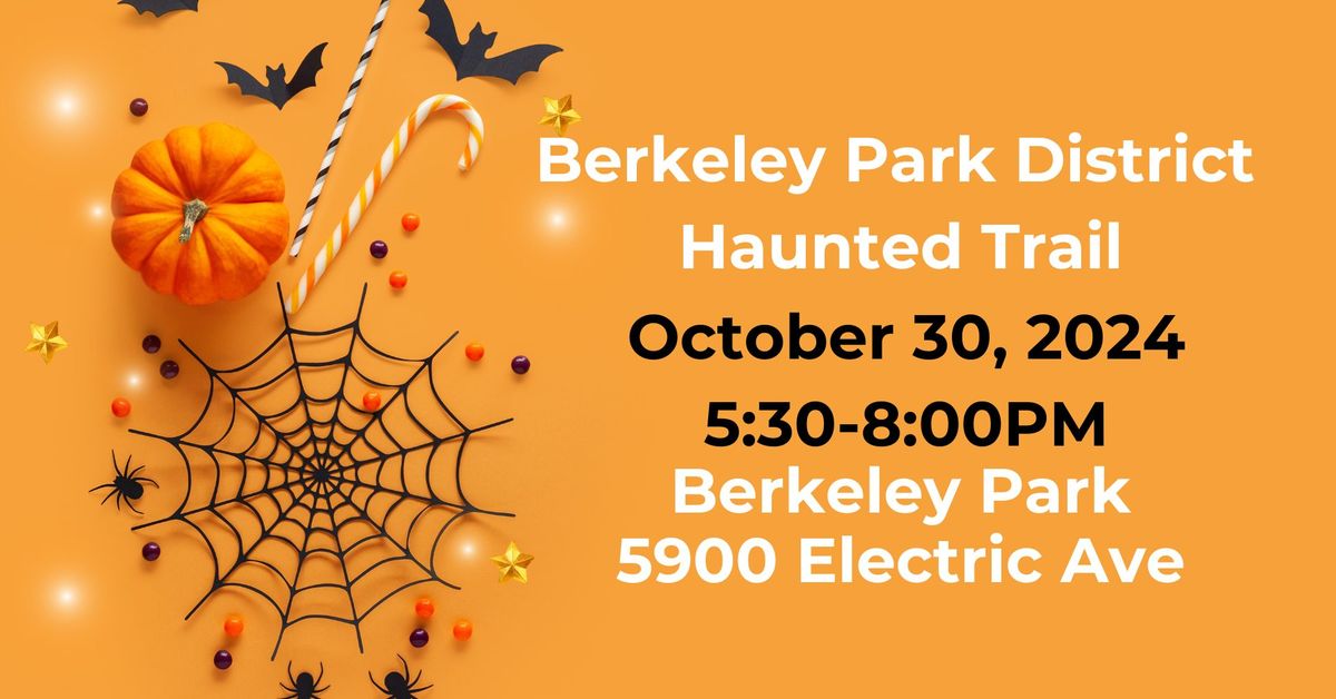 Haunted Trail in Berkeley Park