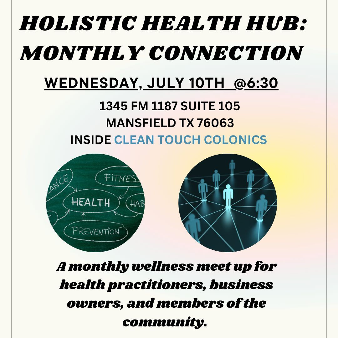 Holistic Health Hub: Monthly Connection