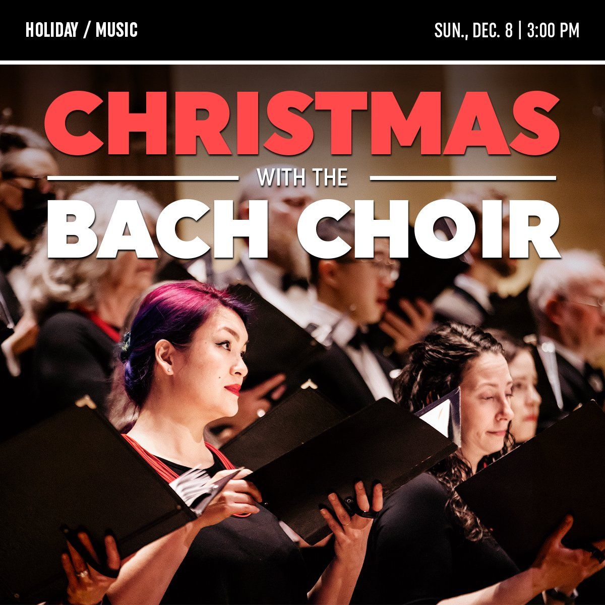 Christmas with the Bach Choir at Orpheum Theatre - Vancouver