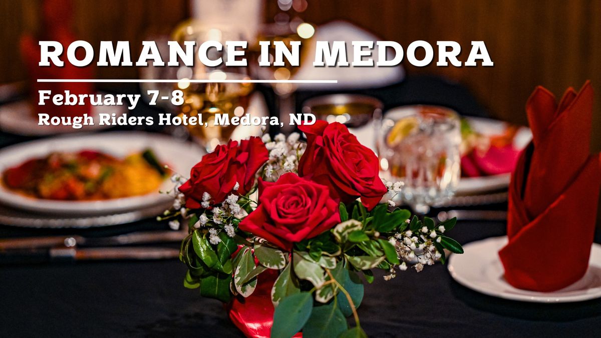 Romance in Medora