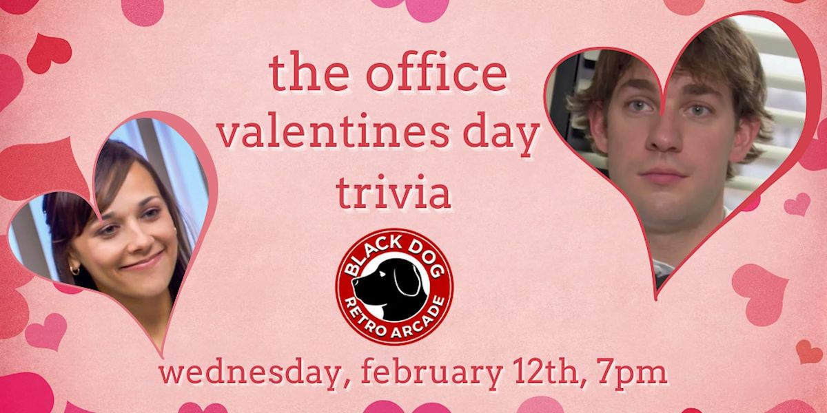 The Office Valentines Day Edition Trivia at Black Dog Retro Arcade