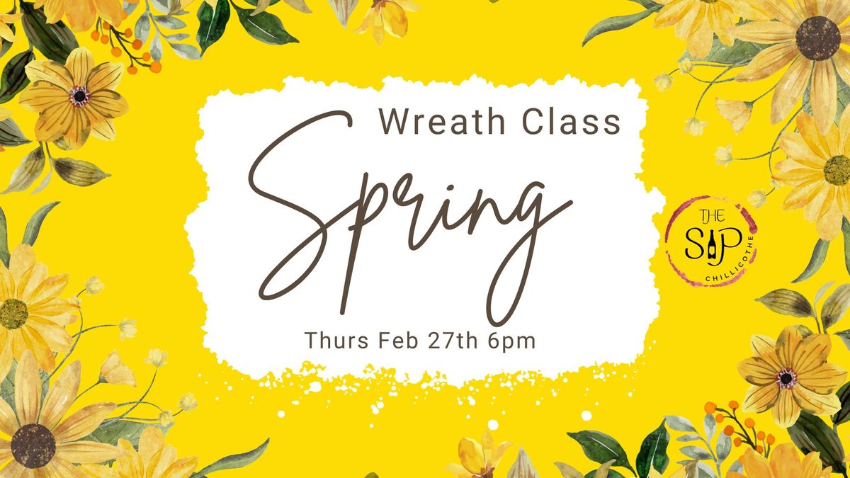 Spring Wreath Workshop