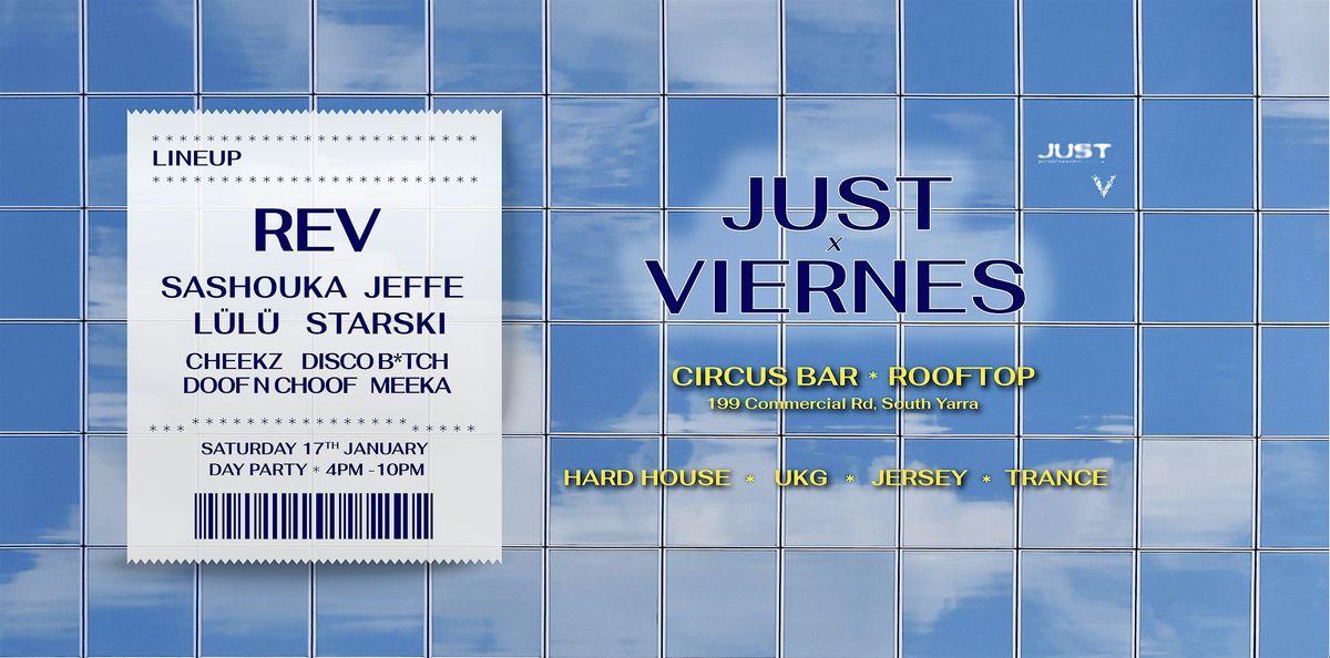 JUST x VIERNES CIRCUS DAY PARTY