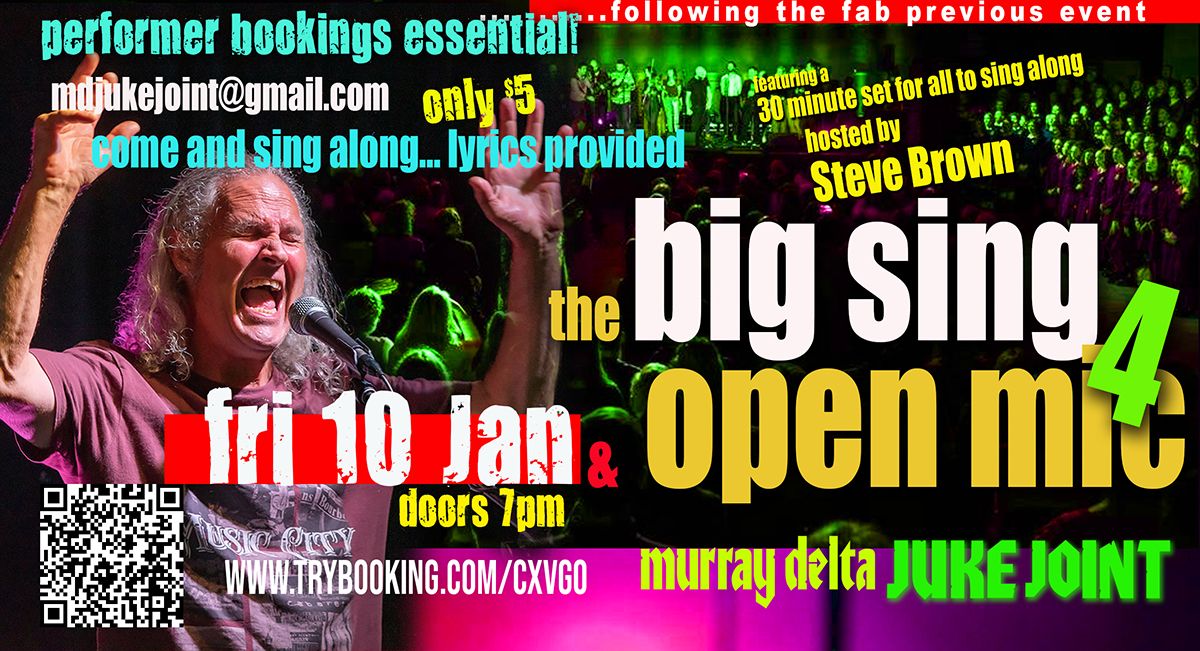 Big Sing\/ Open Mic 4