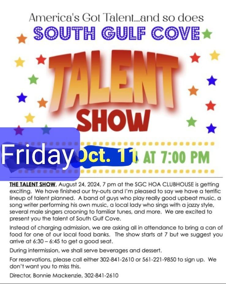 Talent Show MOVED to October 11th Must call and reserve to guarantee a seat