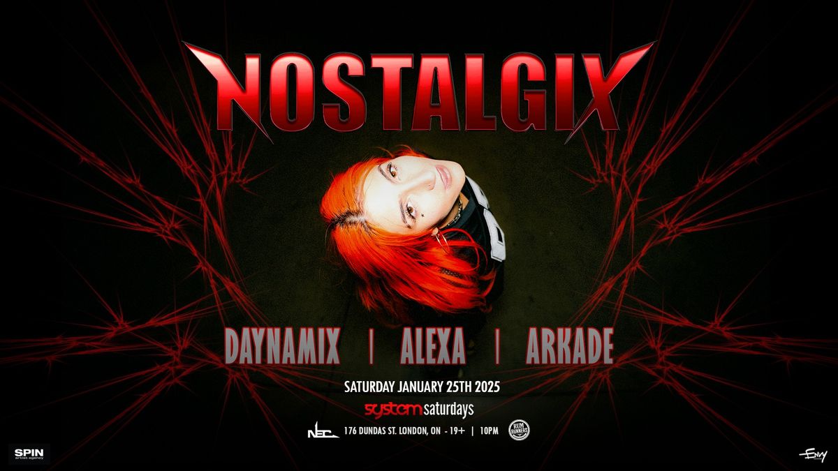 Nostalgix at System Saturdays