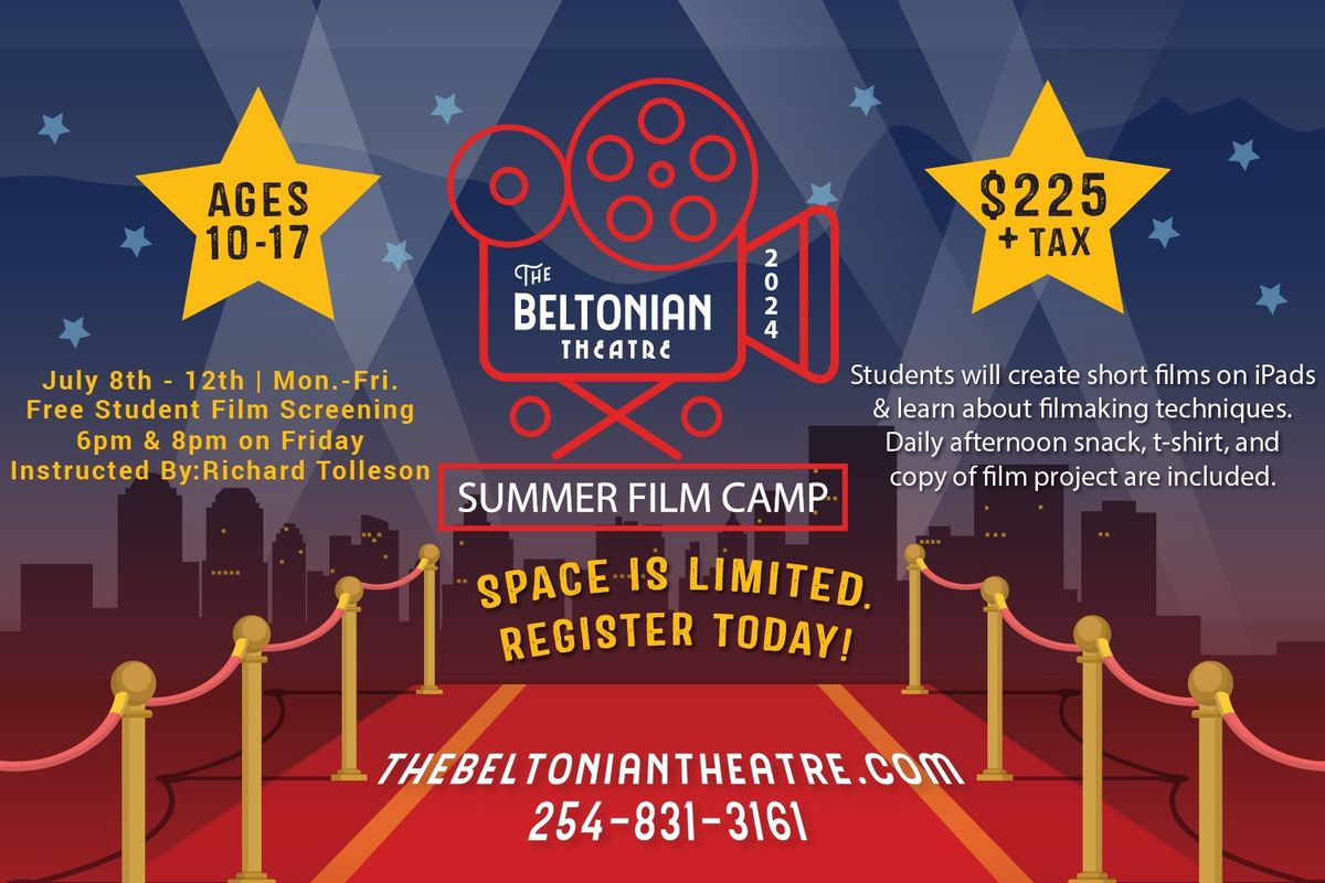 Summer Film Camp at The Beltonian Theatre