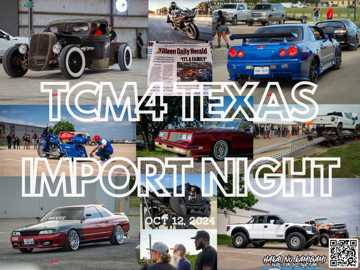 "TCM4 TEXAS IMPORT NIGHT\u201d