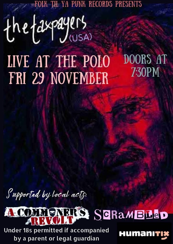 The Taxpayers (usa) @ The Polo, Fri 29th Nov