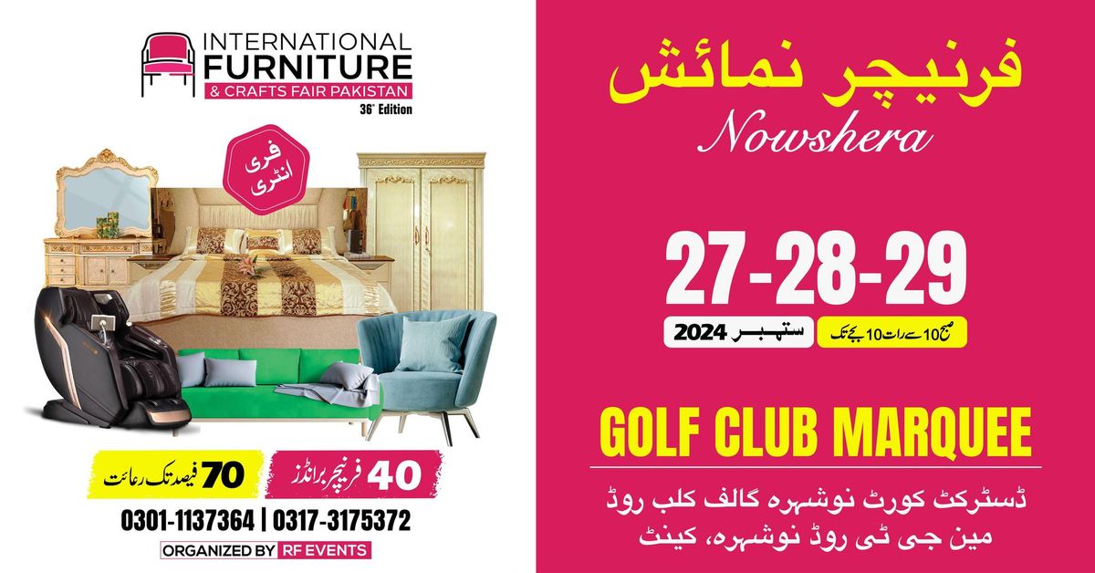 Nowshera International Furniture and Crafts Fair 27,28,29 September 2024 at Golf Club Marquee