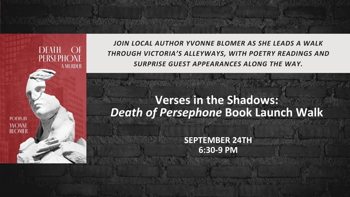 Verses in the Shadows: Death of Persephone Book Launch Walk