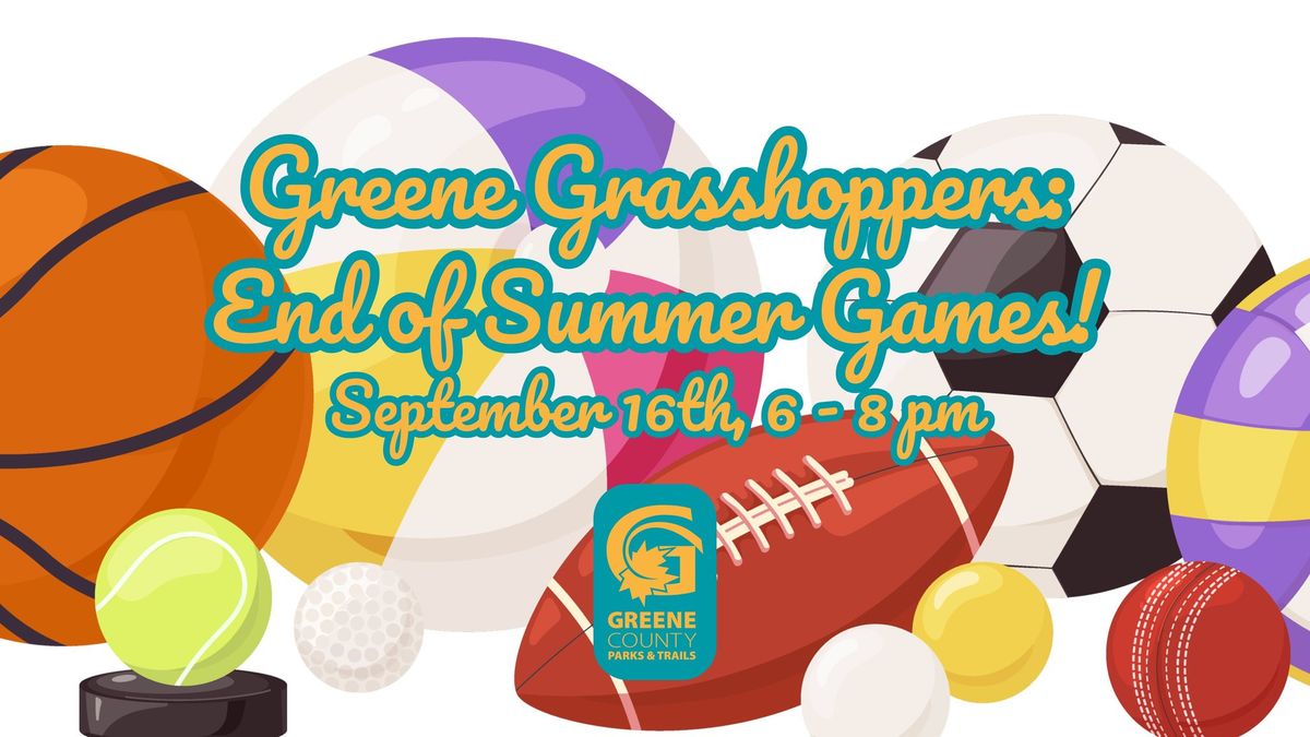 Greene Grasshoppers ~ End of Summer Games!