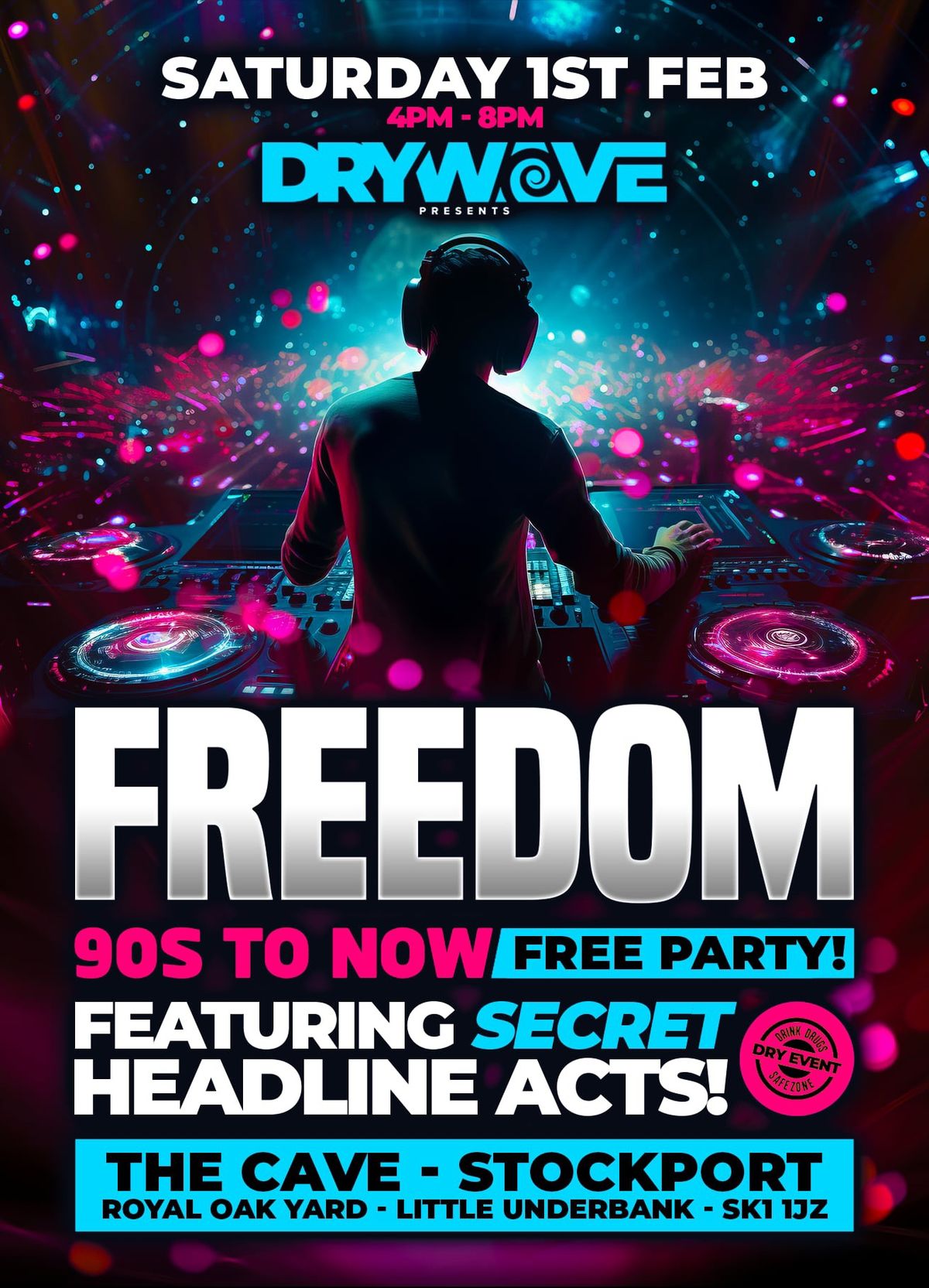 A Free Party called FREEDOM by Drywave