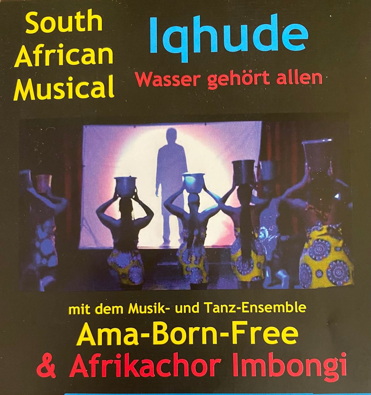 Iqhude, Musical aus S\u00fcdafrika 