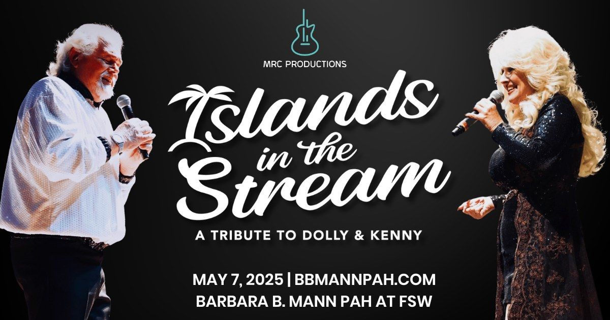 Islands in the Stream - A Tribute to Dolly & Kenny | Fort Myers, FL