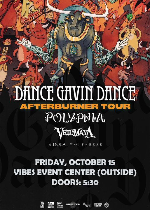 *Sold Out* Dance Gavin Dance at Vibes Event Center