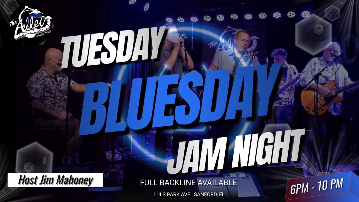 TUESDAY BLUESDAY Jam Night with Jim Mahoney Host at The Alley in Sanford
