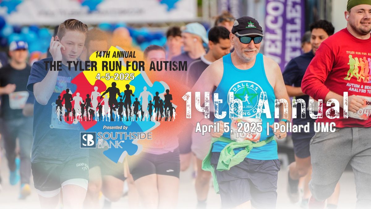 2025 Tyler Run for Autism - 14th Annual