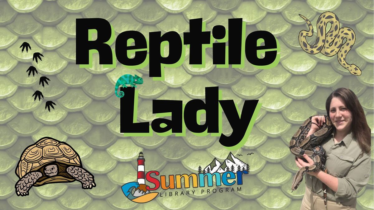 Reptile Lady: Off Site Event at Yauger Park
