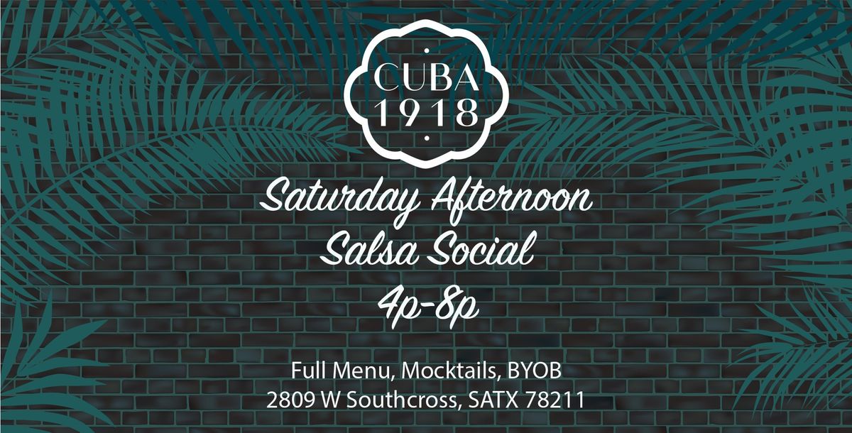 Saturday Afternoon Salsa Social at Cuba 1918