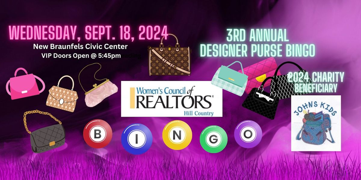 3rd Annual Women's Council of REALTORS\u00ae Presents Designer Purse Bingo