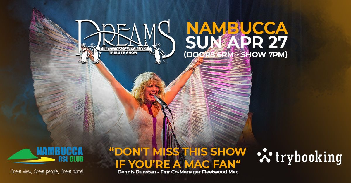 NAMBUCCA RSL | DREAMS Fleetwood Mac & Stevie Nicks Show (Doors 6pm - Show 7pm) 