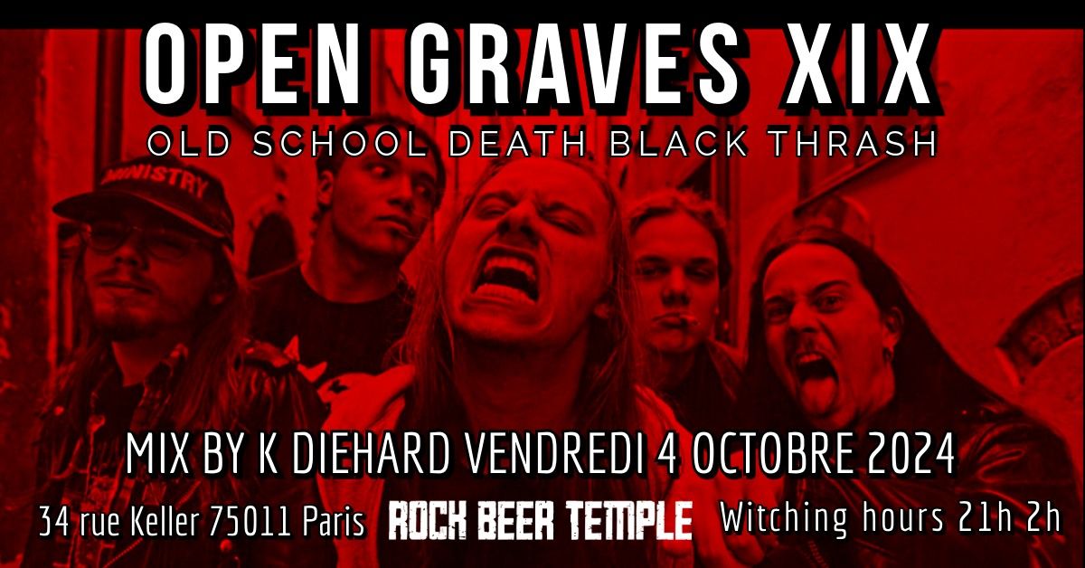 \u2620OPEN GRAVES#19\u2620 @RockBeerTemple 04.10.24